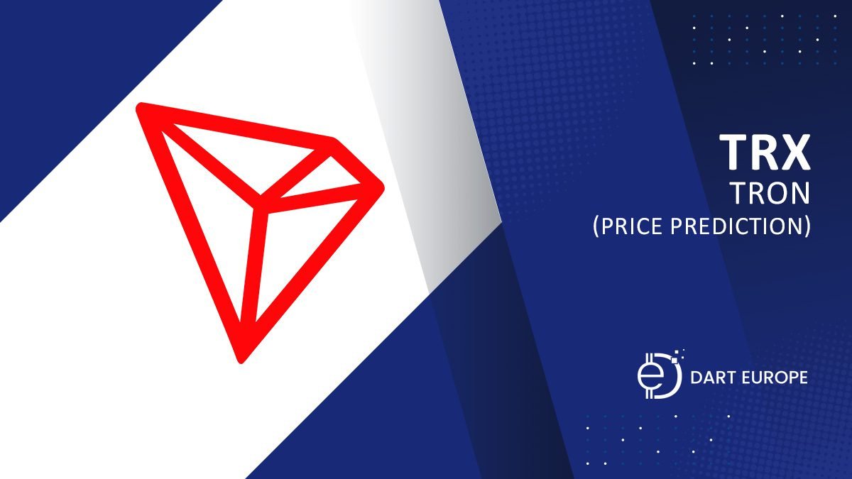 Tron Price Prediction 2030 TRX Heading Up